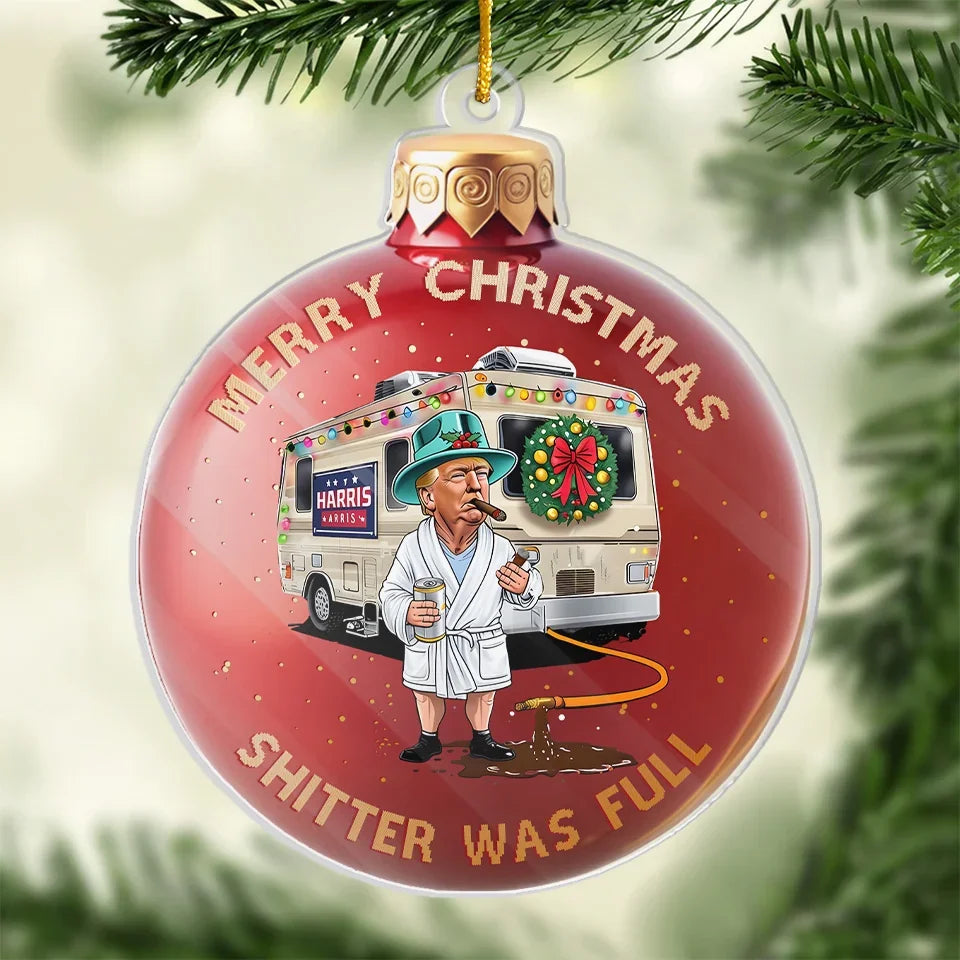 Trump2024 Cousin Eddie Costume Shitters Acrylic Christmas Ornament, Funny Political Ornament