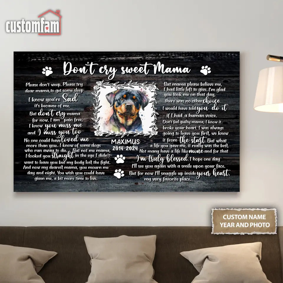 Custom Photo "Don't Cry Sweet Mama" Dog Memorial Canvas, Personalized Memorial Pet Canvas Sympathy Gift