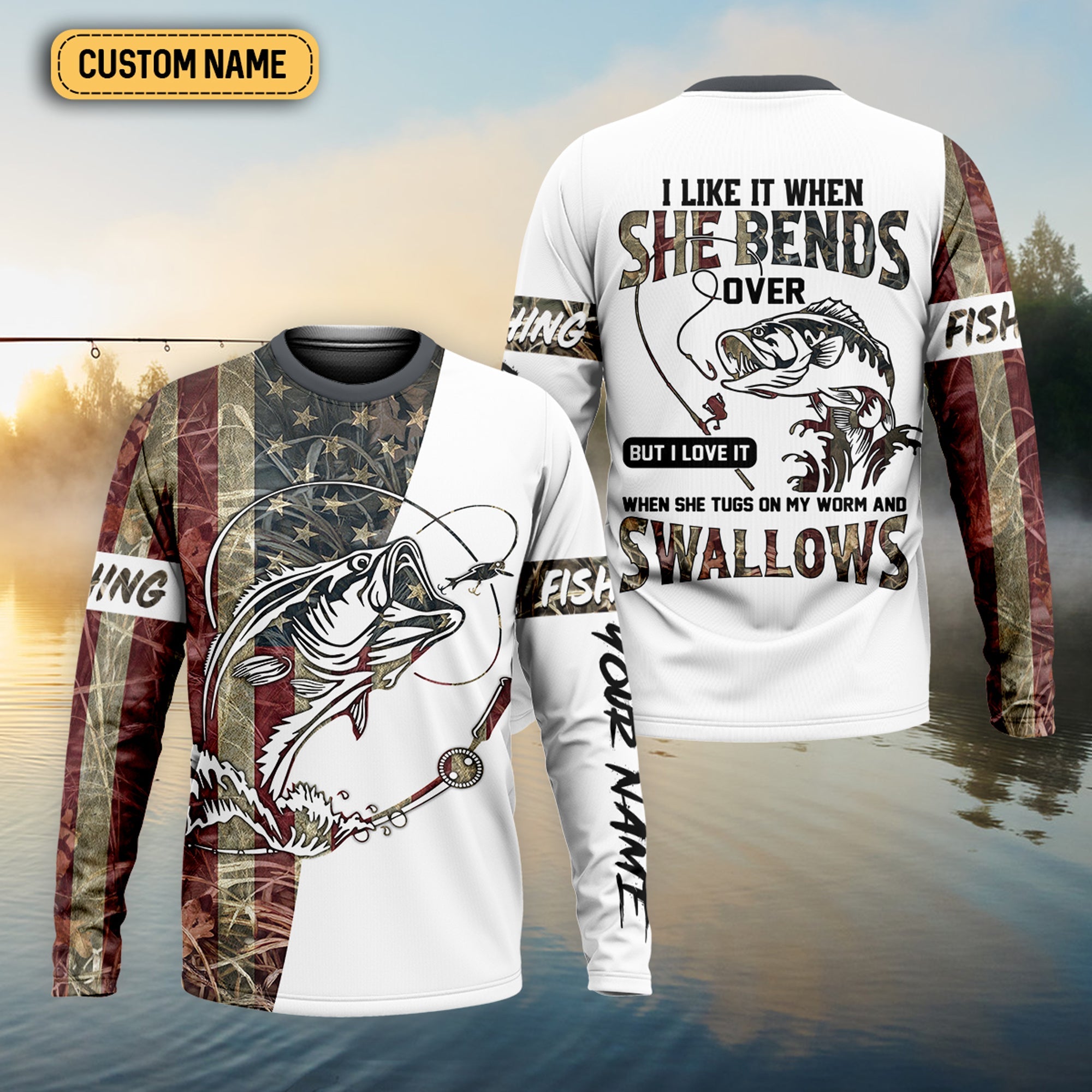 I Love It When She Bends Over SPF Shirt, American Flag Fish Shirt, Fishing UPF Shirts, Funny Fishing Shirts