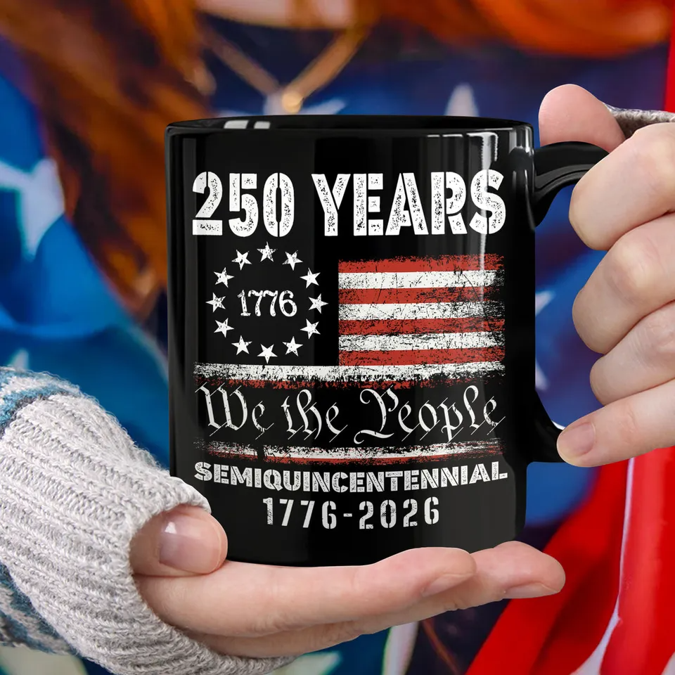 Celebrate Our America 250th Anniversary United States Semiquincentennial Mug, Ceramic Coffee Mug