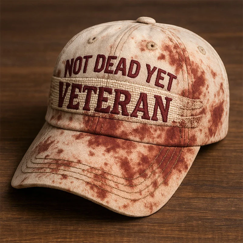 Not Dead Yet Veteran Blood Splash Printed Hat, 250th Anniversary Patriotic Hat, Classic Cap