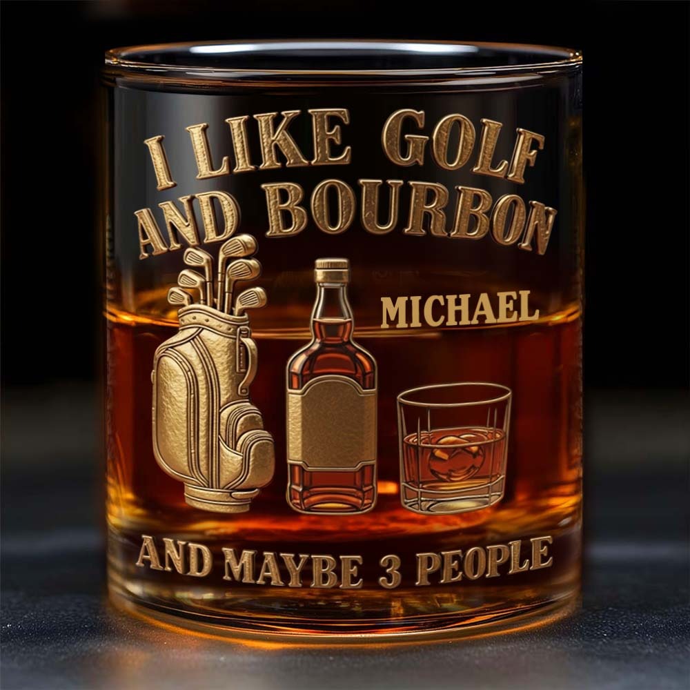 I Like Golf And Bourbon And Maybe 3 People Personalized Golf Whiskey Glass, Luxury Whiskey Glass, Gift For Golfer