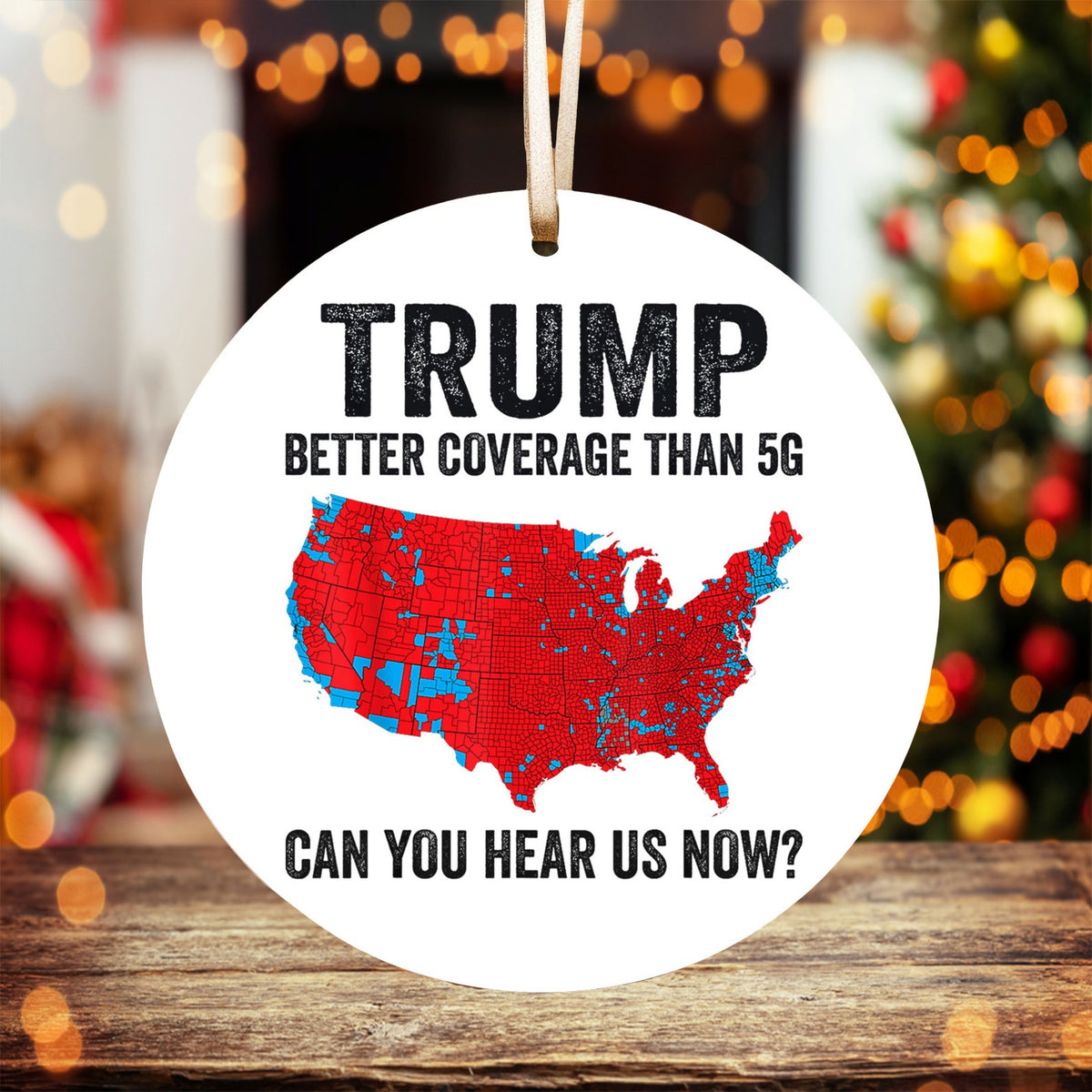 Can You Hear Us Now Trump2024 Ceramic Christmas Ornaments, 47th Presidential Ornament