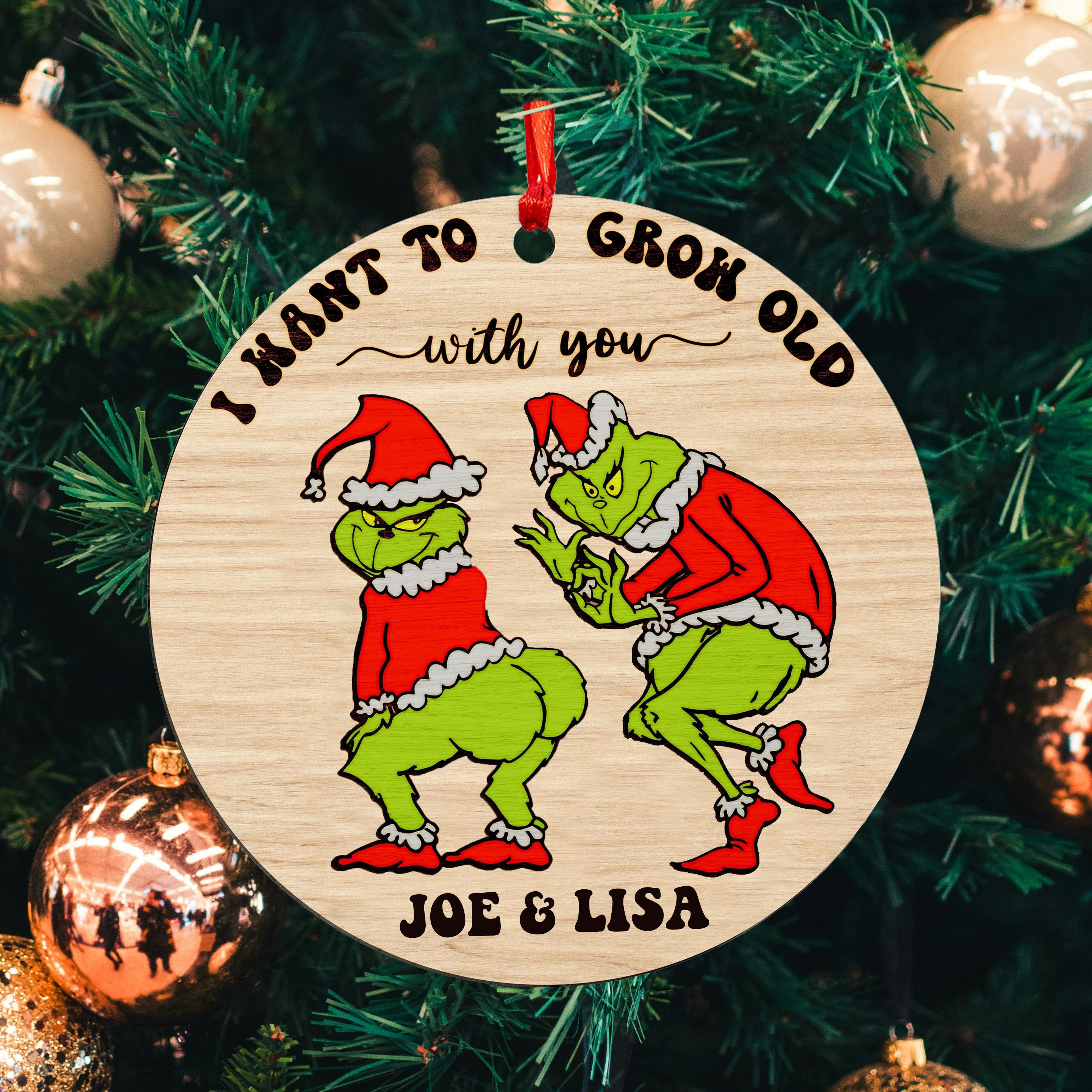 I Want To Grow Old Custom Grinch Christmas Ornament, Christmas Decor