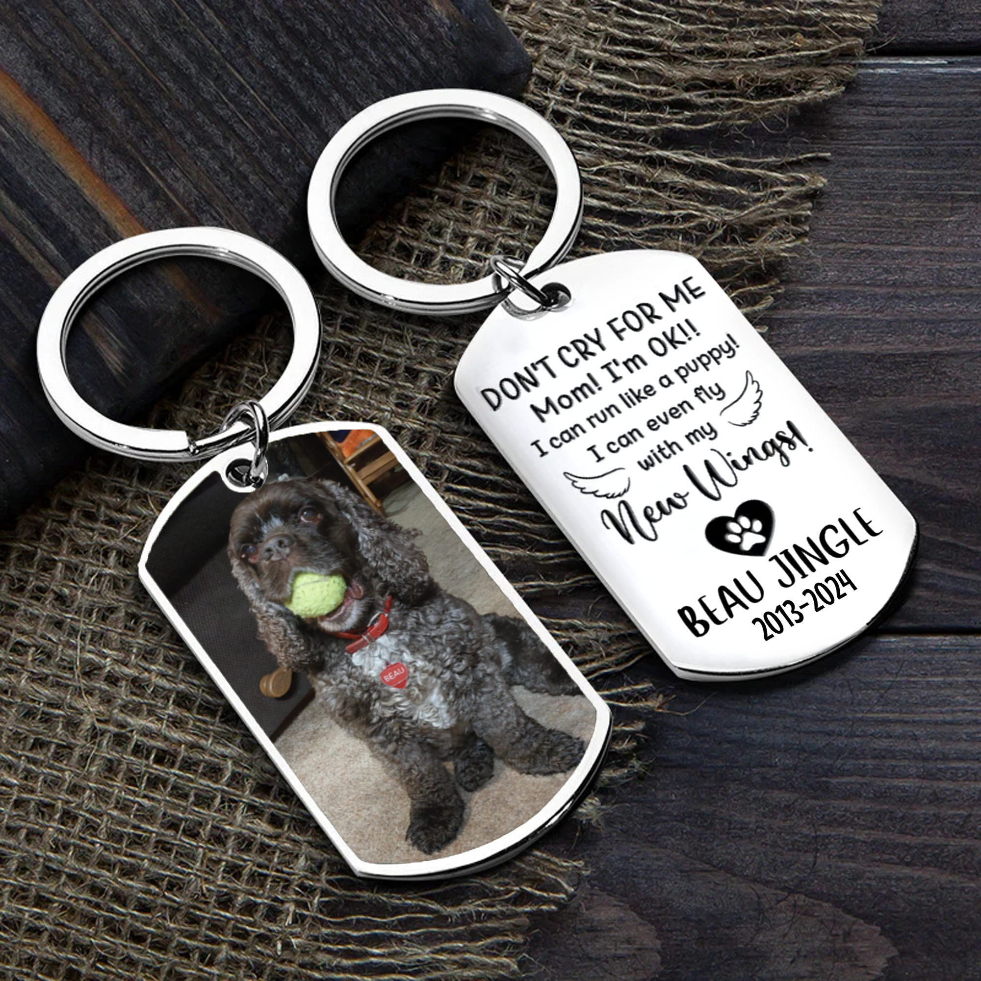 Don't Cry For Me I'm OK!! Custom Photo Dog Memorial Keychain, Gift For Pet Owners