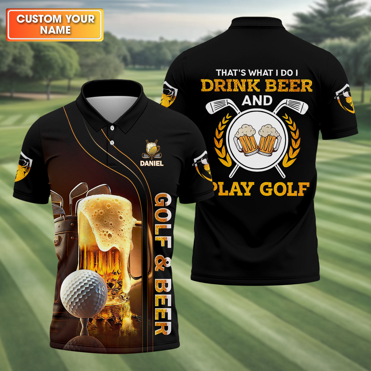 That's What I Do I Drink Beer And Play Golf Custom Men's Golf Polo Shirt, Golf Present For Dad