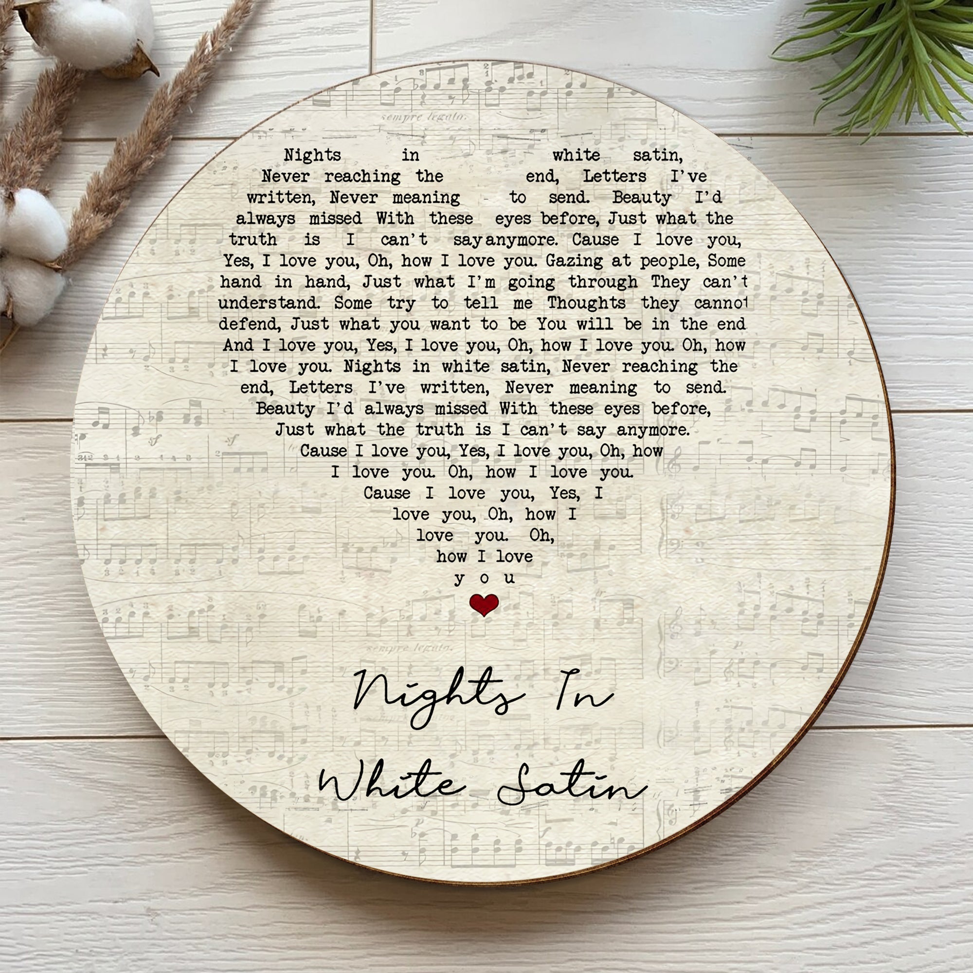 Moody Blues Nights In White Satin Script Heart Song Lyric Art Print Round Wood Sign, Wood Signs For Home