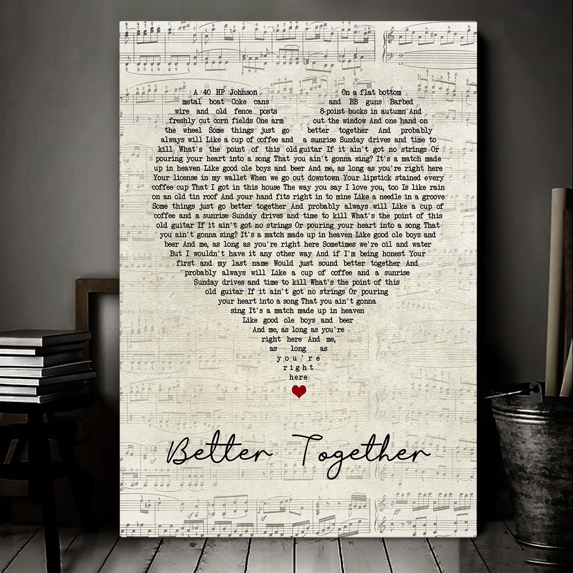 Luke Combs Better Together Script Heart Song Lyric Art Print Canvas Print Frames