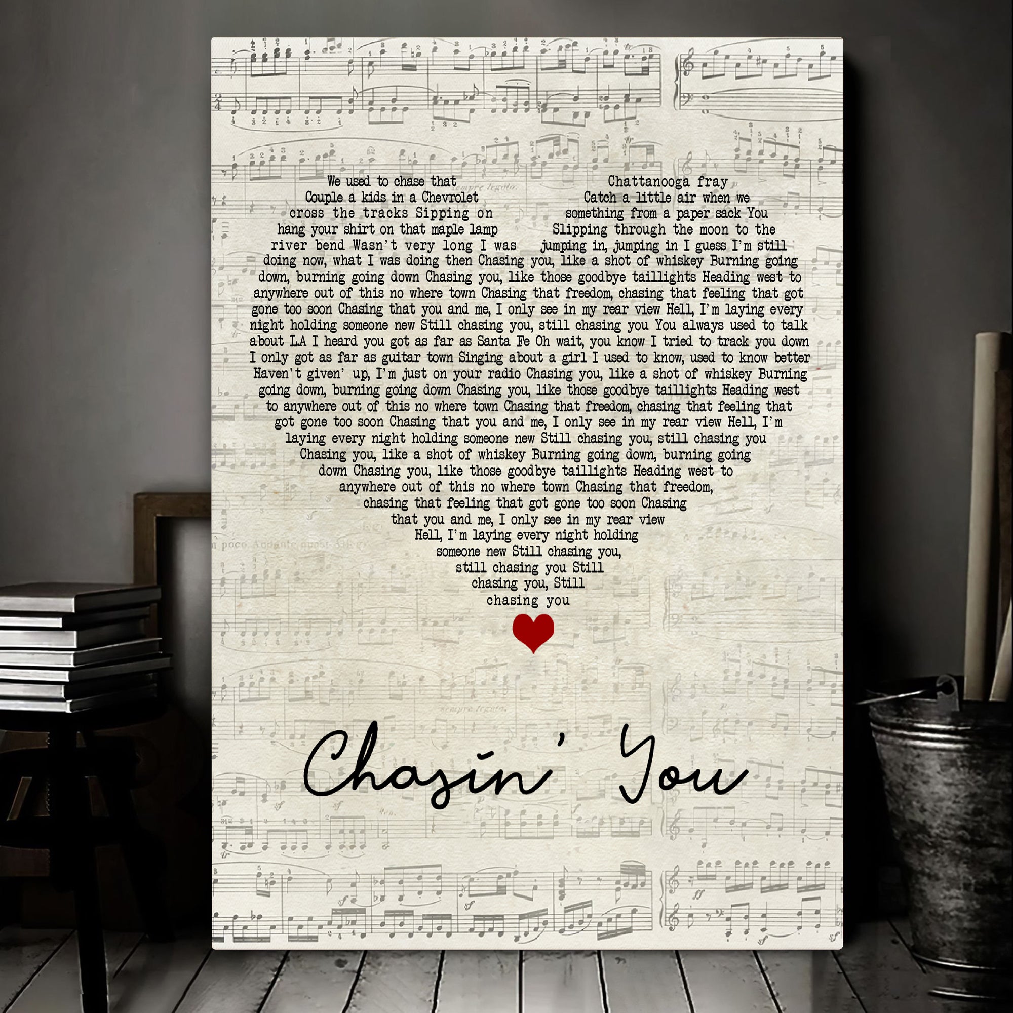 Morgan Wallen Chasin' You Script Heart Song Lyric Art Print Personalised Lyrics Poster Wrapped Canvas Frame Gift Wall Art Custom Print