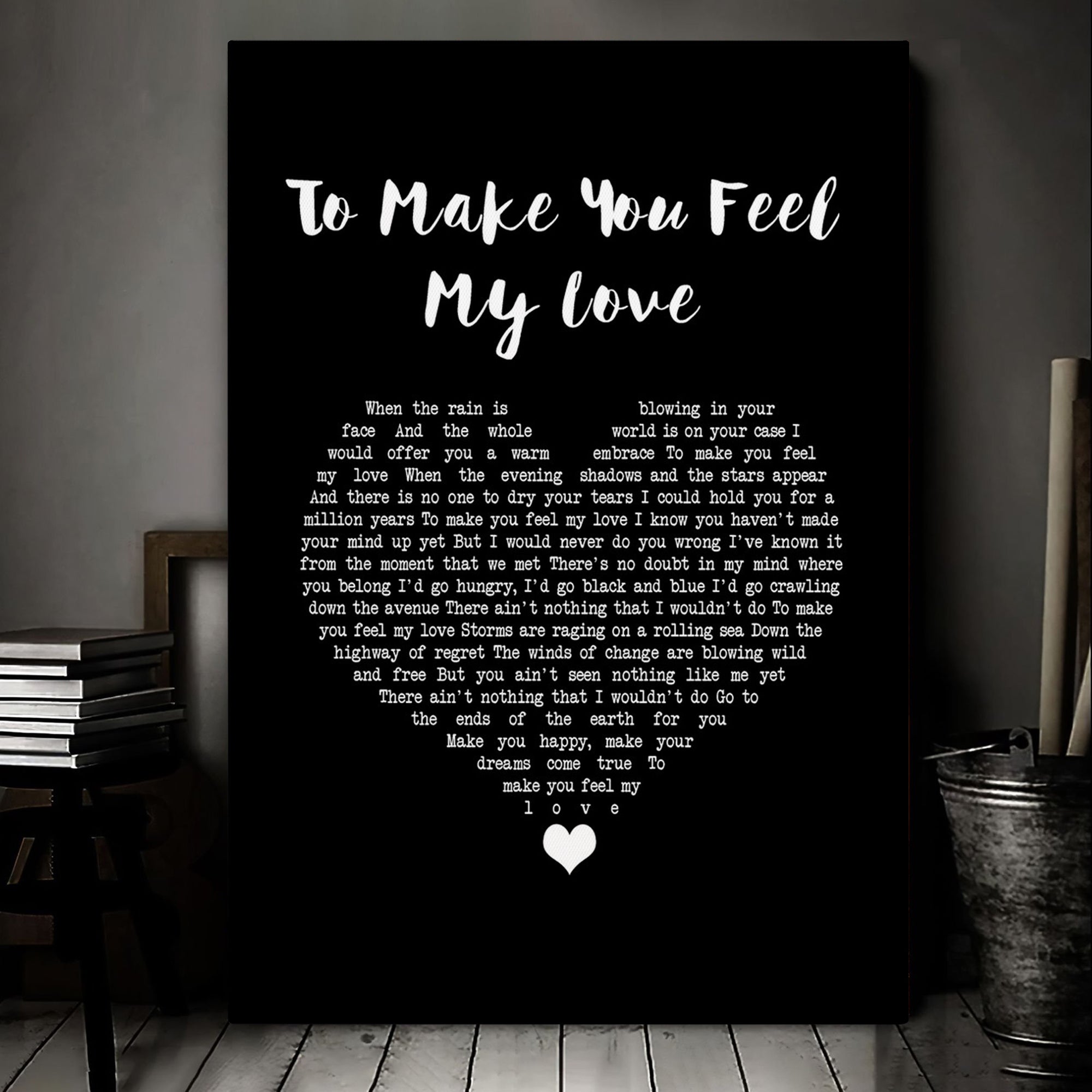 Garth Brooks To Make You Feel My Love Black Heart Song Lyric Art Print Canvas Print Frames