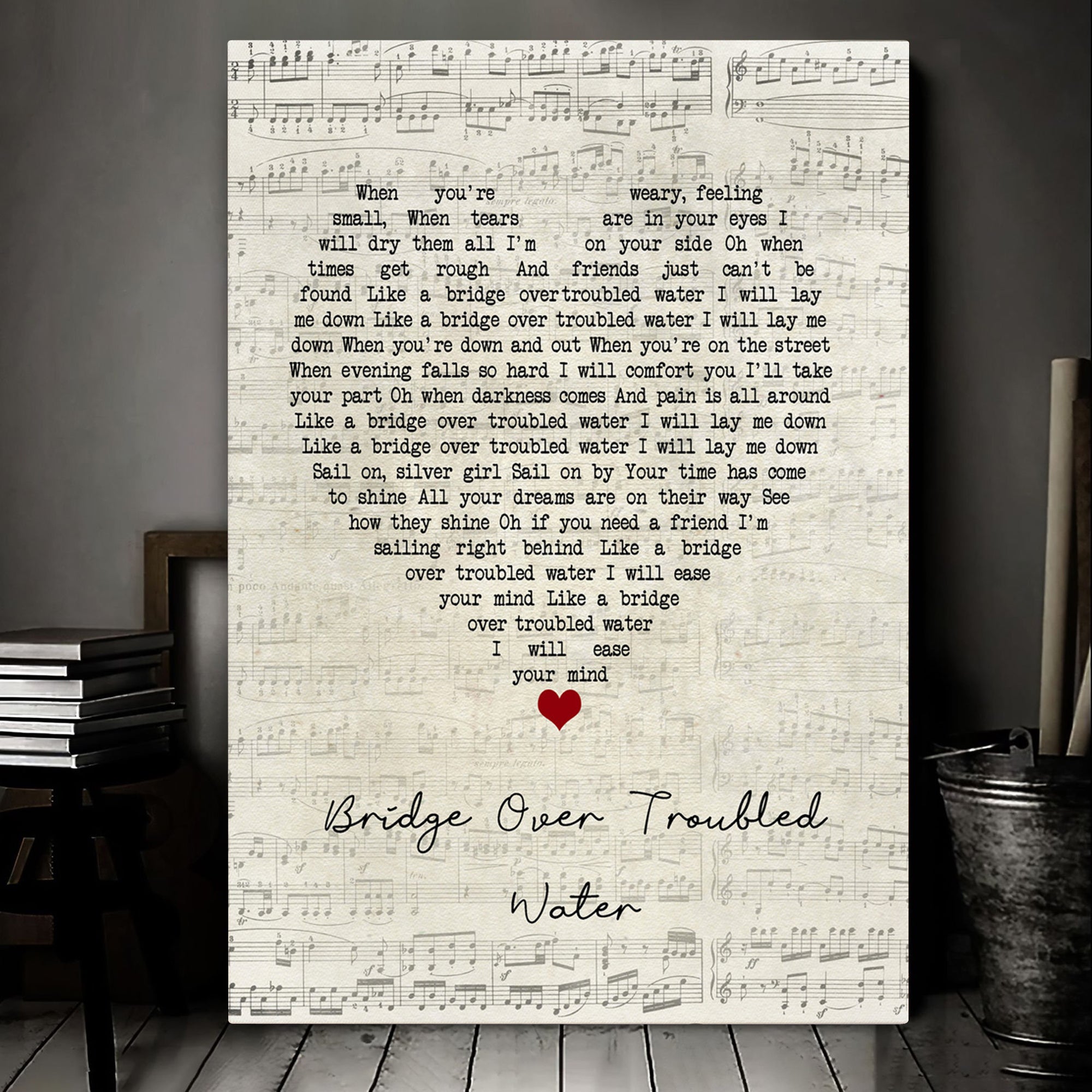 Simon & Garfunkel Bridge Over Troubled Water Script Heart Song Lyric Music Art Print Canvas Print Frames