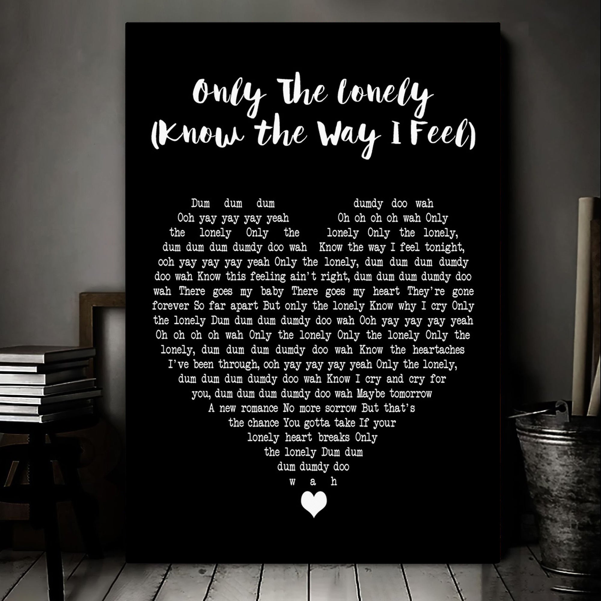 Roy Orbison Only the Lonely (Know the Way I Feel) Black Heart Song Lyric Art Print Canvas Print Frames