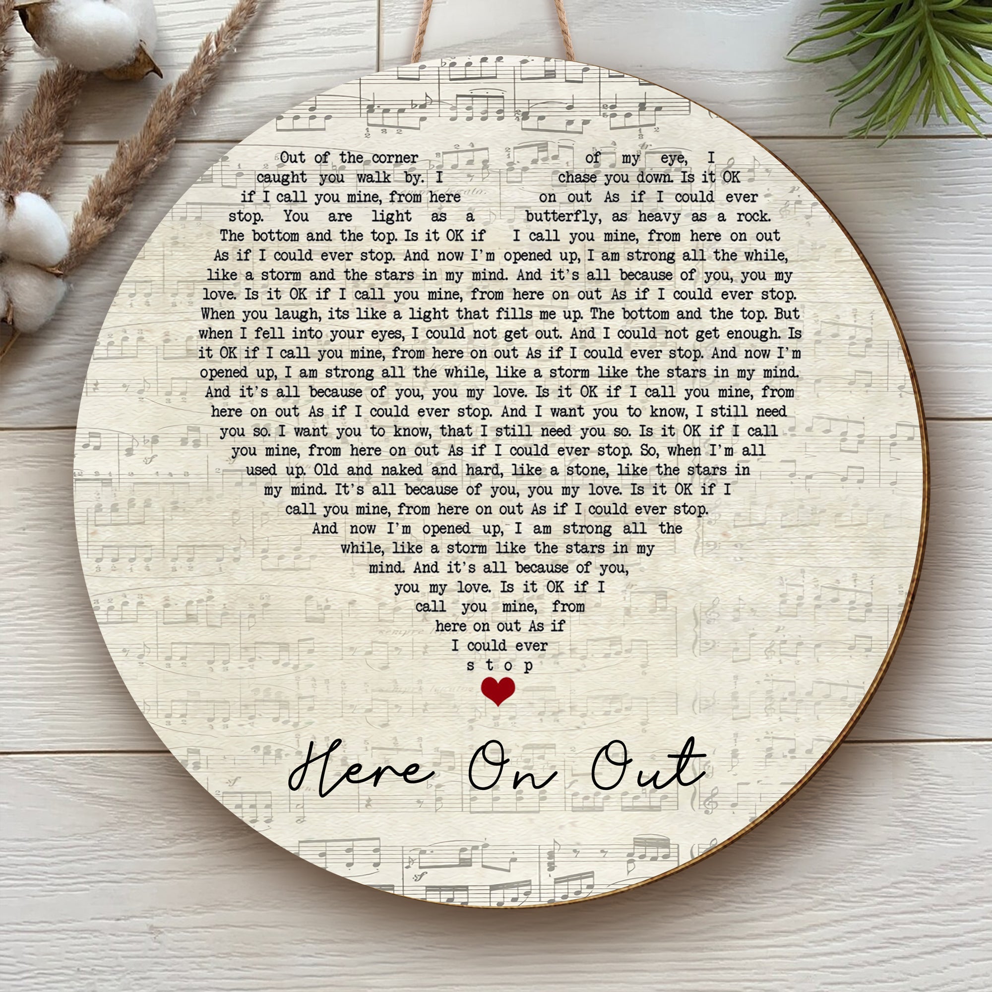 Dave Matthews Here On Out Script Heart Song Lyric Art Print Round Wood Sign, Wood Sign For Home