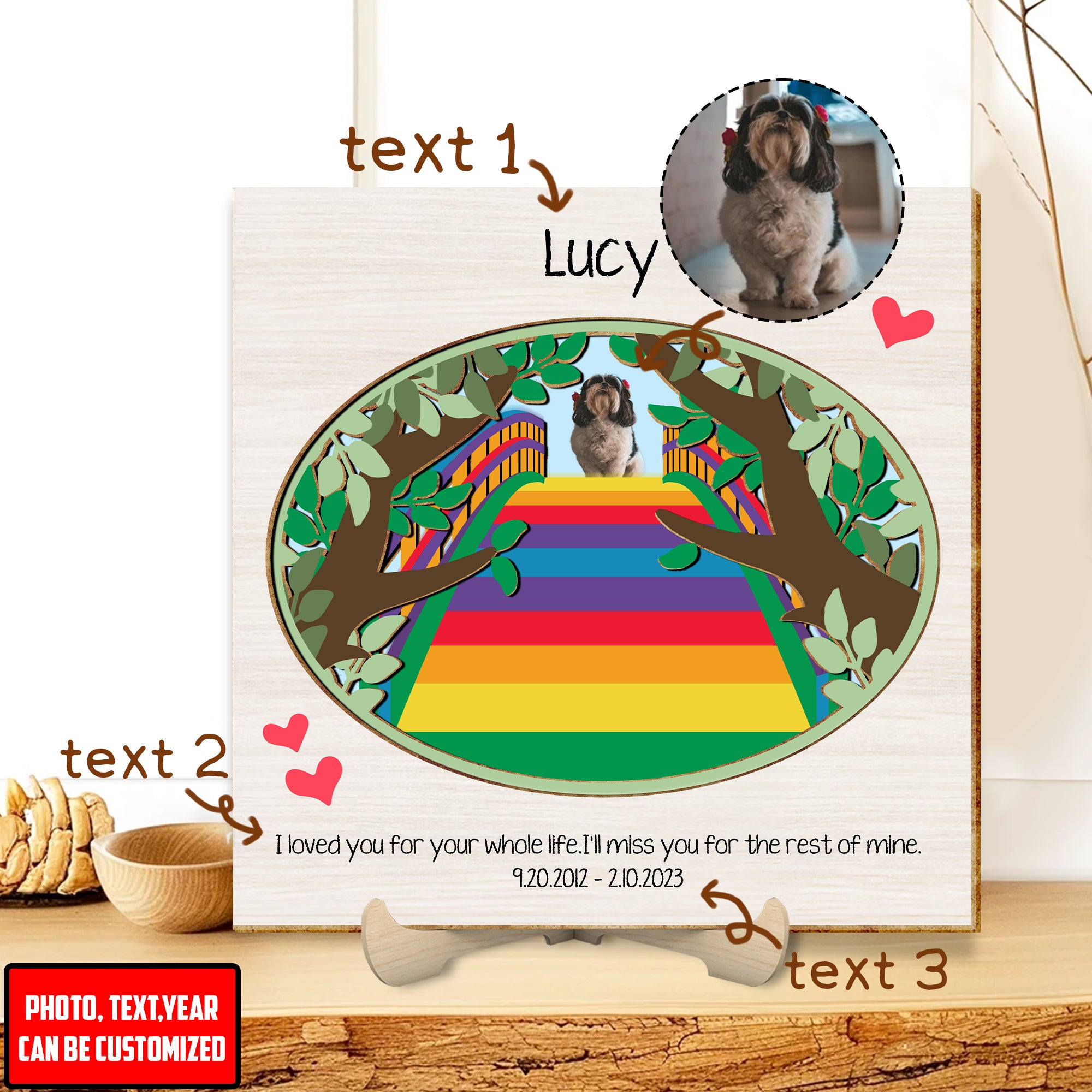 I Loved You For Your Whole Life Memorial Rainbow Bridge 4 Layered Wooden Sign, Gift For Pet Lovers