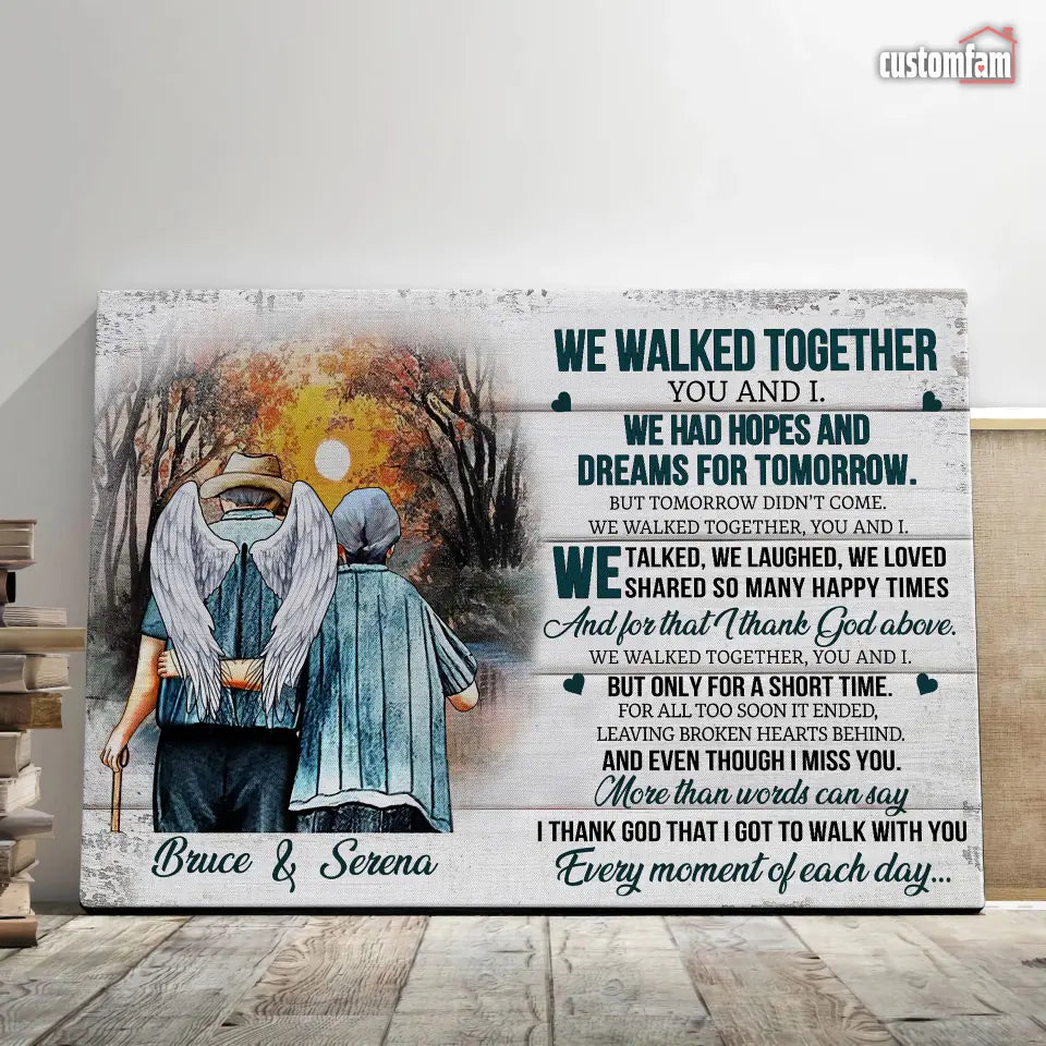 We Walked Together You And I Anniversary Canvas Prints, Memorial Couple Gifts 1