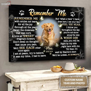 Remember Me Personalized Photo Canvas Prints, Memorial Gift For Dog Lovers 1