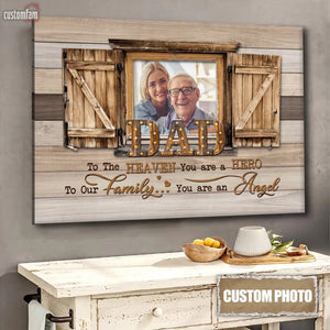 Personalized Photo Canvas Prints, Memorial Gifts, Loss Of Dad Remembrance Gifts, To The Heaven You Are A Hero Canvas 1