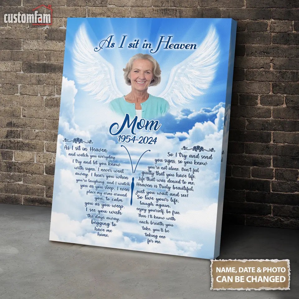 Personalized Canvas Prints, Custom Photo, Memorial Gifts, Sympathy Gifts, Loss Of Mom Angel Wings, As I Sit In Heaven 1