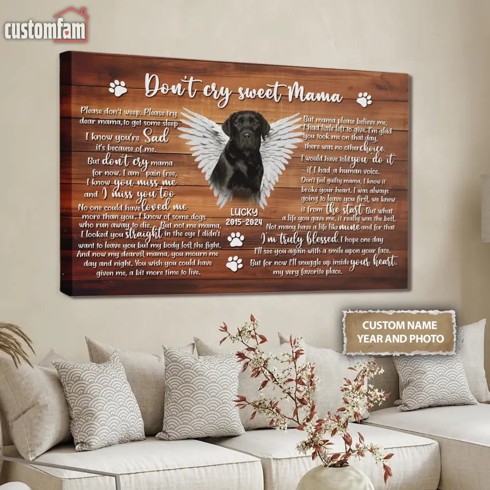 Don't Cry Sweet Mama Personalized Photo Canvas Wall Art, Memorial Gifts For Dog Lovers 1