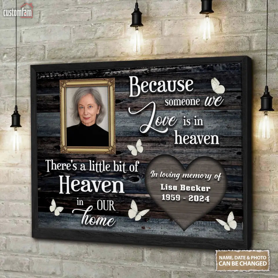 Because Someone We Love Is In Heaven Personalized Photo Canvas Prints, Loss Of Dad Mom Remembrance Gifts, Memorial Gifts, Gifts For Mom 1