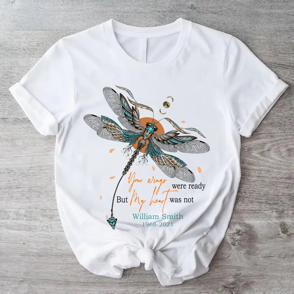 Your Wings Were Ready But My Heart Was Not Personalized T-Shirt, Mom Shirt, Mothers Day Gift, Memorial Gift for Mom