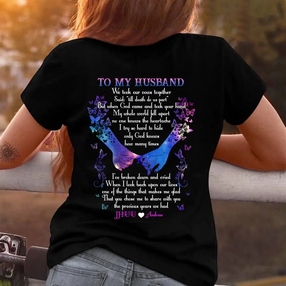 To My Husband We Took Our Vows Together Personalized Shirt My Love In Heaven