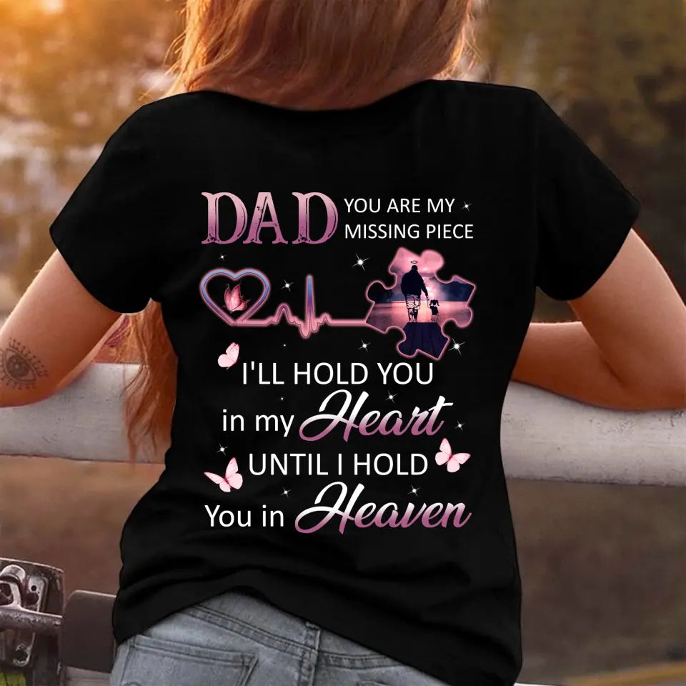 Dad You Are My Missing Piece Personalized Shirt Memorial Gift