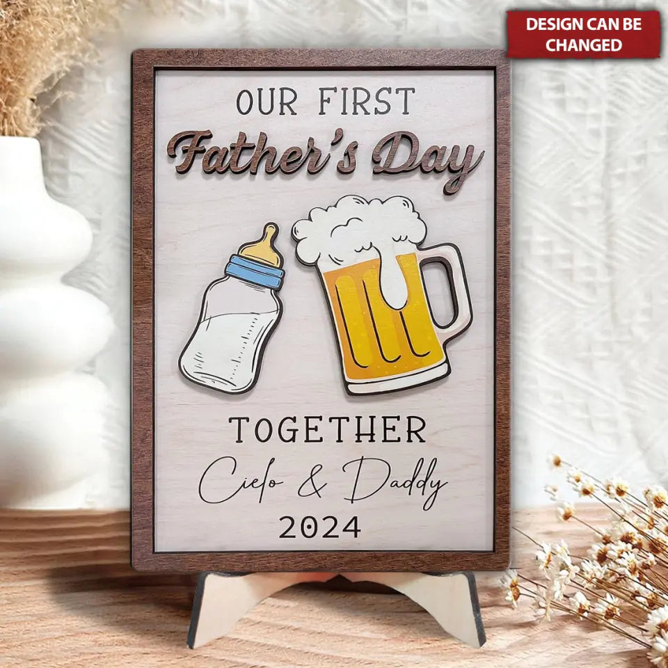 Personalized Our First Father's Day Sign, Father's Day Gift, First Fathers Day Gift from Baby, 2 Layered Engraved Wooden Sign