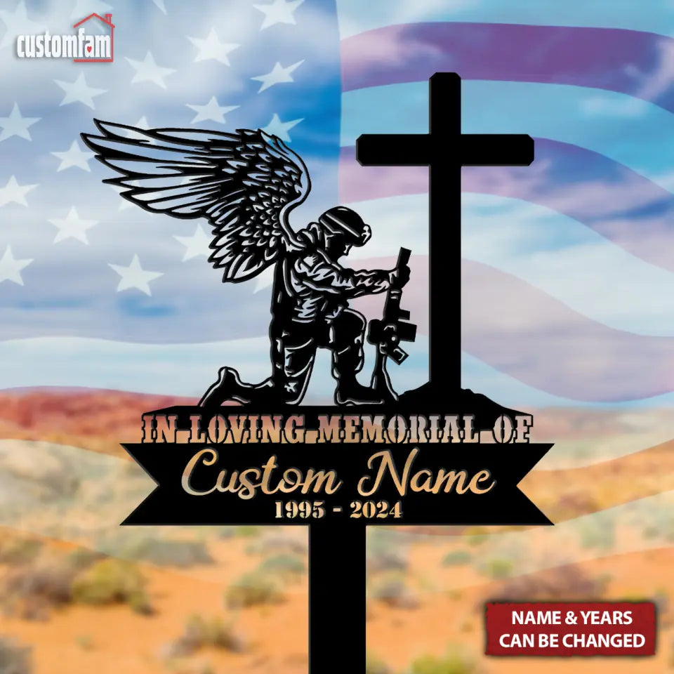 In Loving Memorial Personalize Soldier Kneeling At Cross Sign Soldier Memorial Veteran Stake