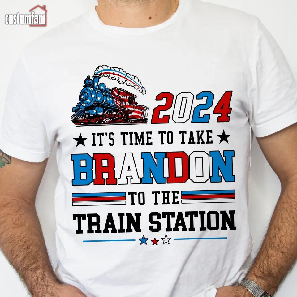 2024 It's Time To Take Train Station Patriotic Shirt Graphic Tshirt