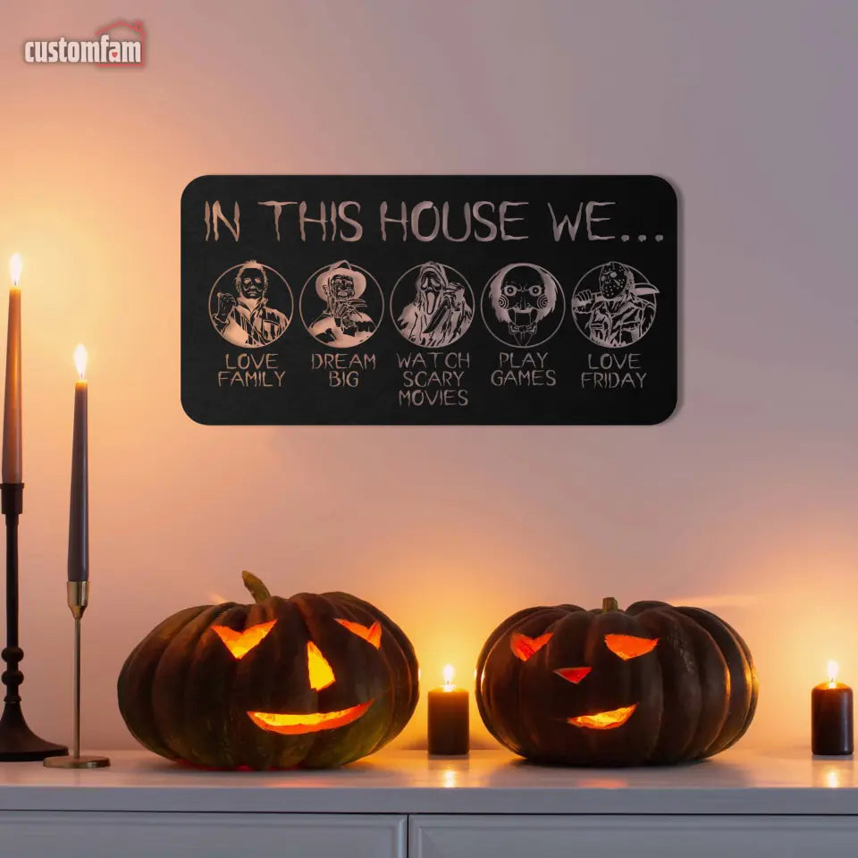 In This House We Horror Halloween Metal Sign, LED & Without LED Metal Wall Art, Halloween Gift