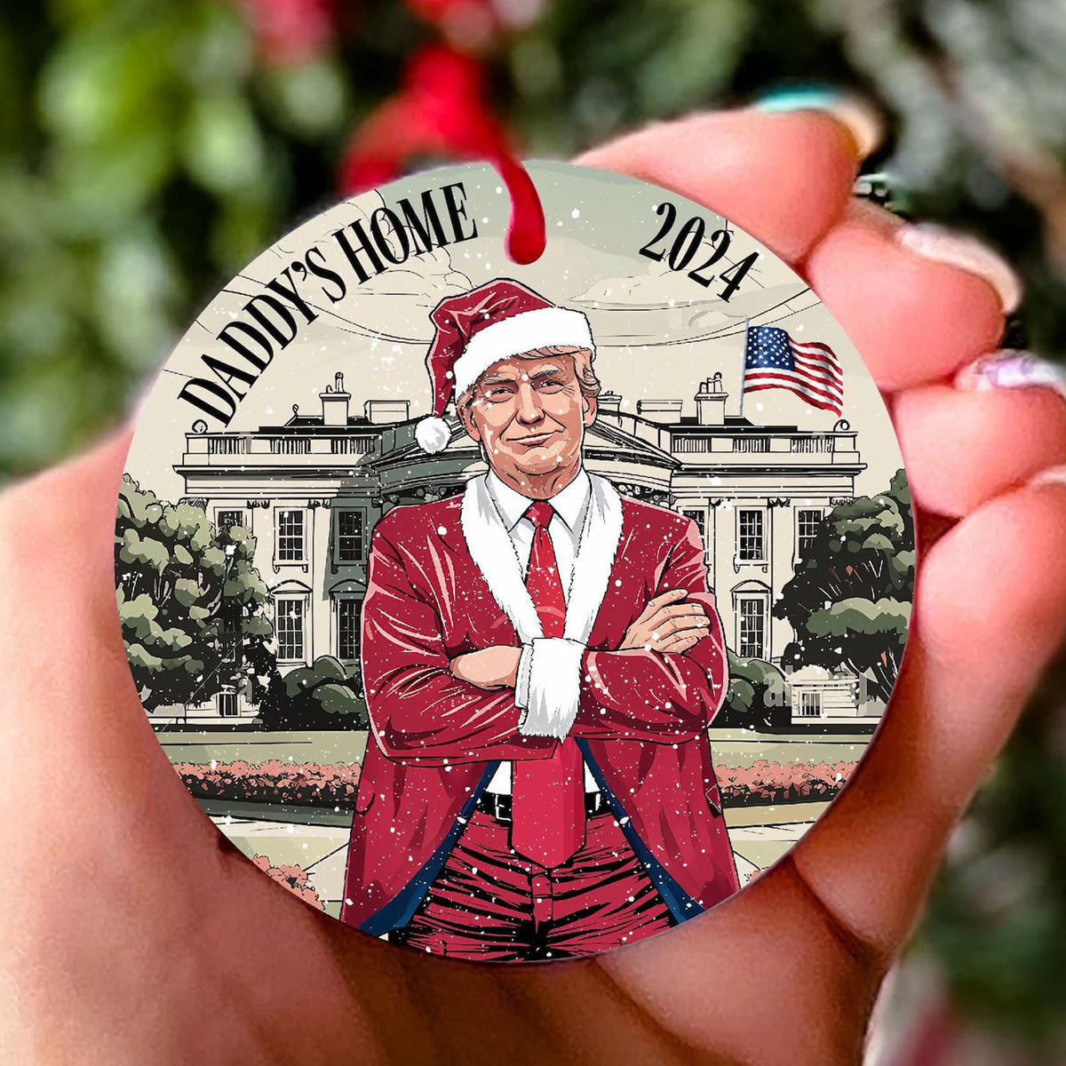 Daddy's Home Trump2024 Funny Christmas Ornament, 47th President Ornament