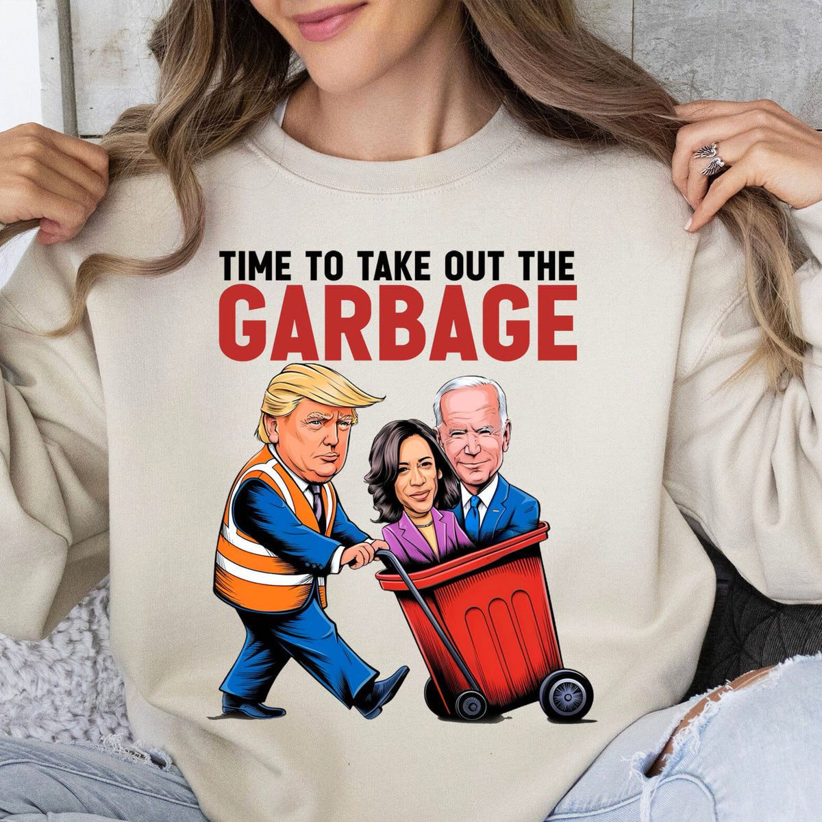 Time To Take Out The Garbage Trump2024 US President Funny Sweatshirt, Christmas Gifts