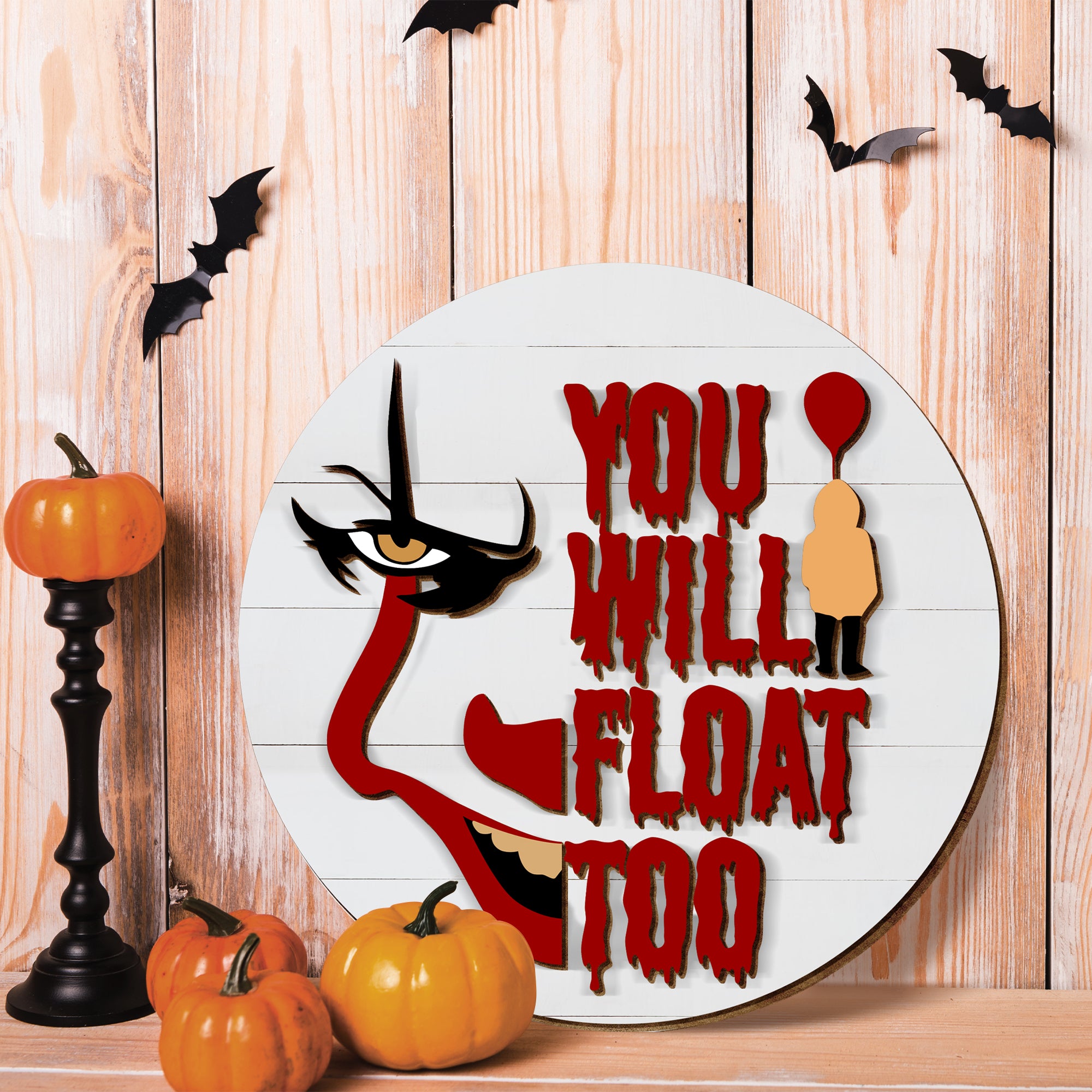 You Will Float Too Door Wooden Welcome Sign, Happy Halloween Gift