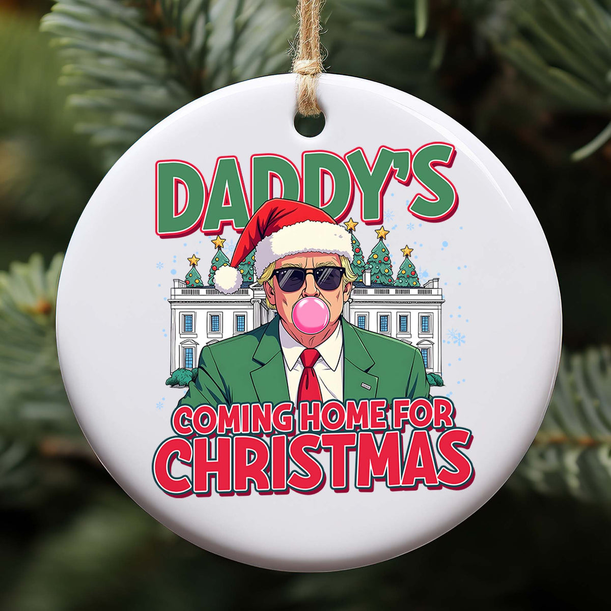 Daddy Coming Home For Christmas Trump2024 US President Ceramic Christmas Ornament, Christmas Decor