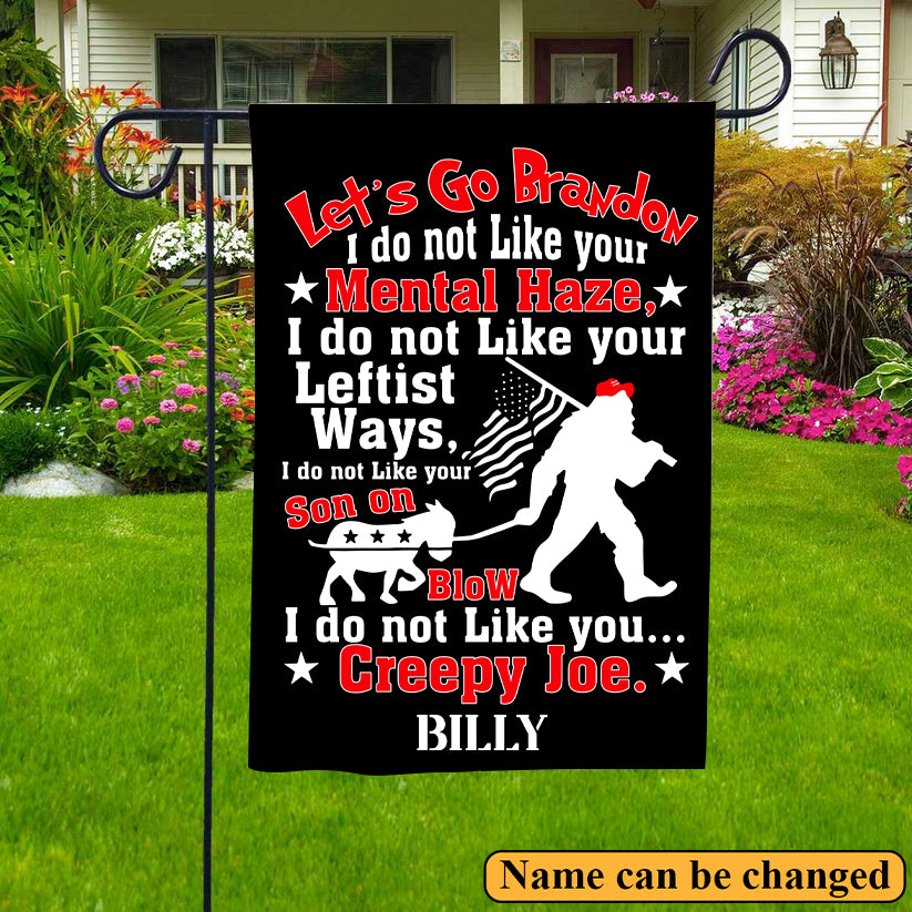 Bigfoot Lets Go Brandon I Do Not Like Your Mental Haze Garden Flag, Patriotic Flag