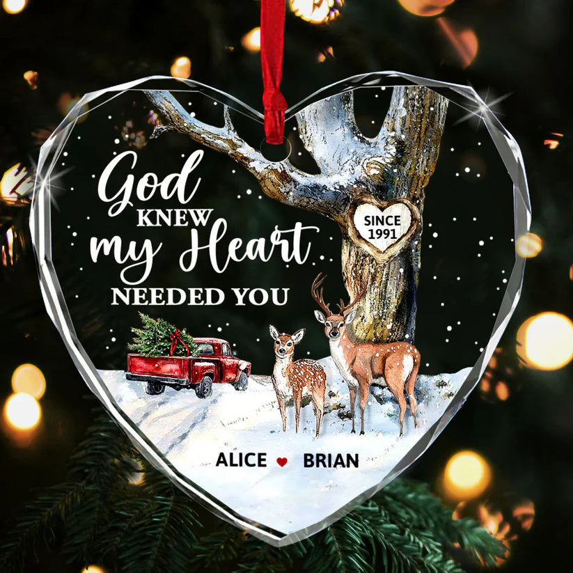 God Knew My Heart Needed You Glass Ornament, Personalized Couple Gift