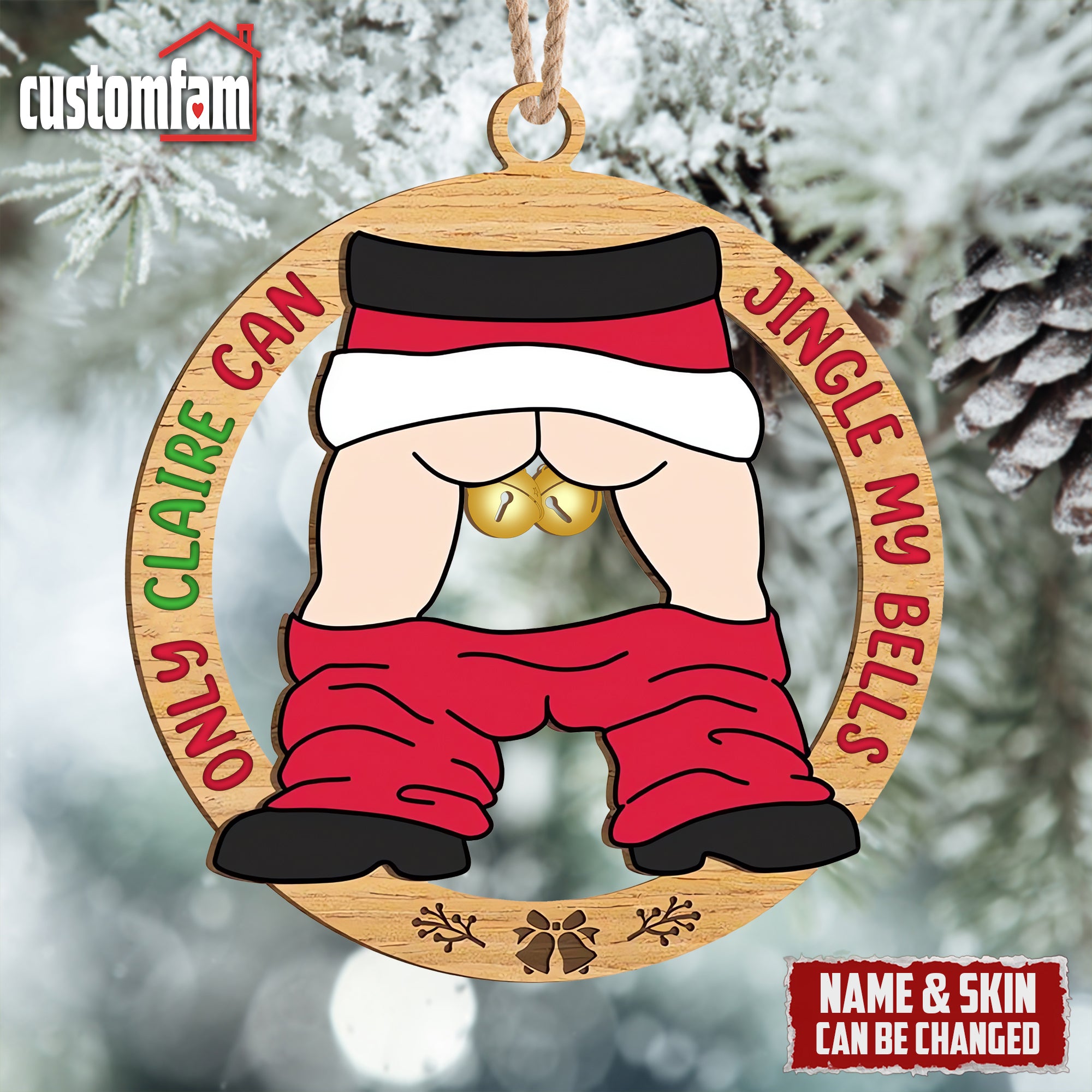 Only You Can Jingle My Bells Personalized Funny Christmas Ornaments, Christmas Gifts For Men