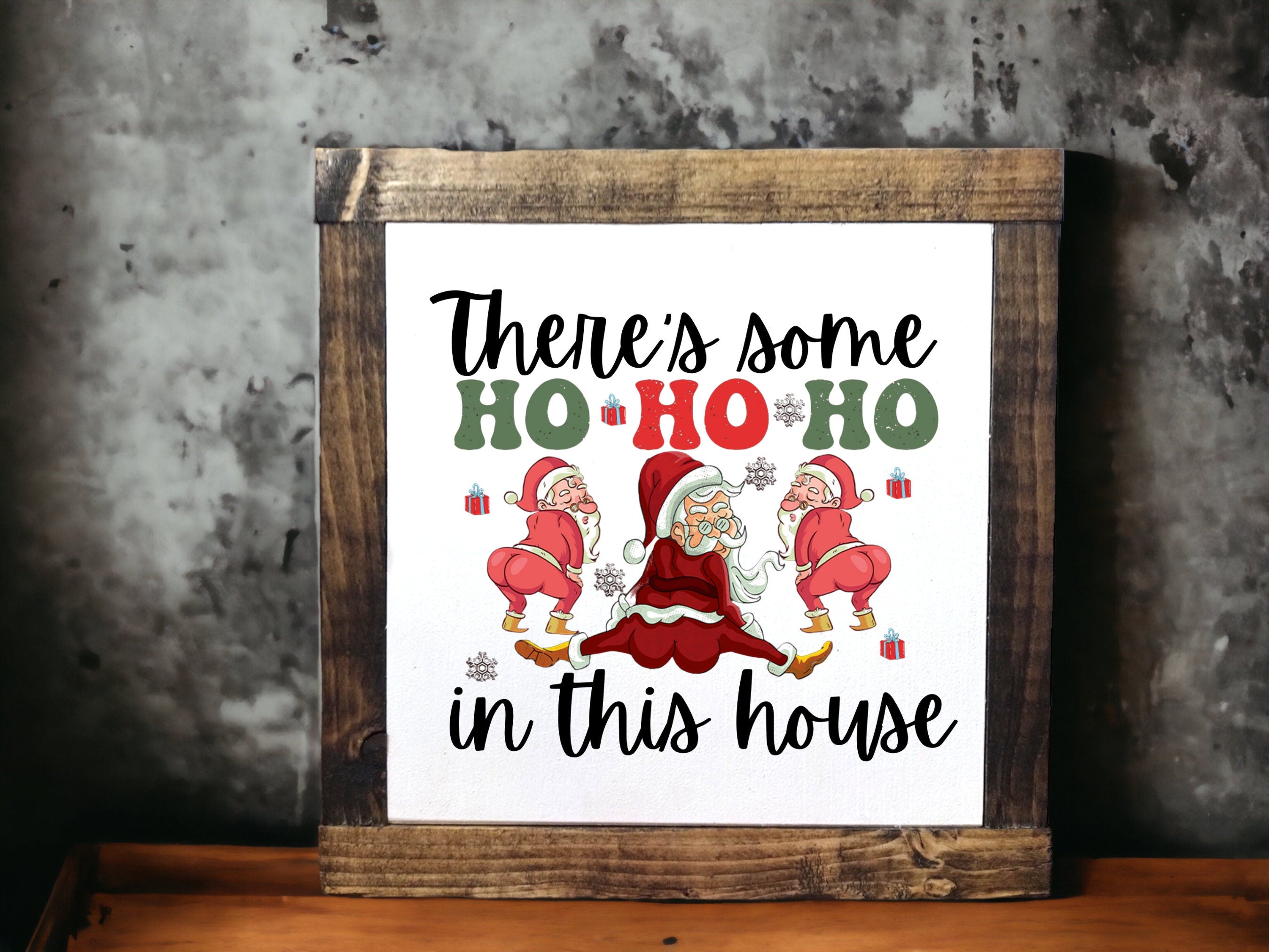 There's Some Ho Ho Ho In This House Christmas Wood Sign, Christmas Decor