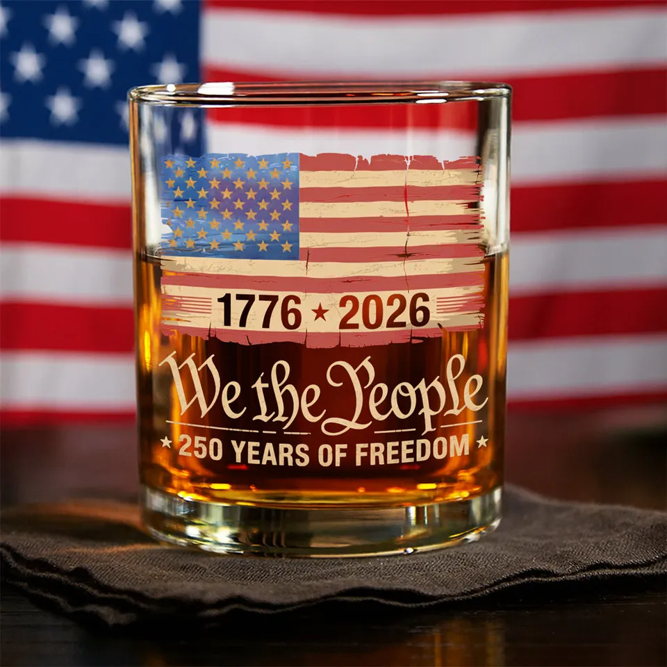America 250th Birthday US Flag 250 Years We The People Whiskey Glass, Gift For Whiskey Lover American Glassware