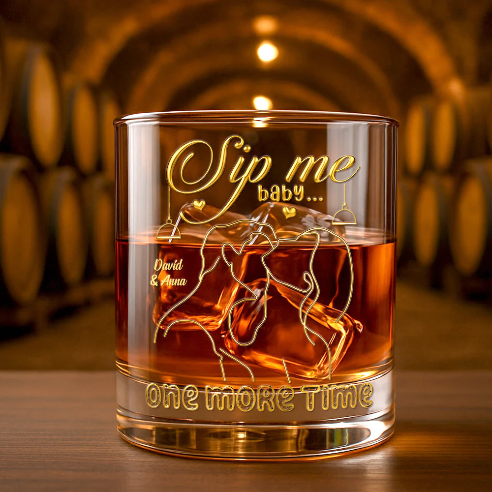 Sip Me Baby One More Time Sexy Hugging Whiskey Glass, Personalized Whiskey Glasses, Valentine Couple Gift