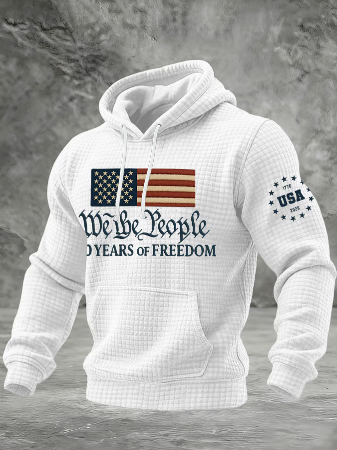 250th Anniversary Of Freedom We The People White Hoodie, Pullover Hoodie 4th Of July Gift