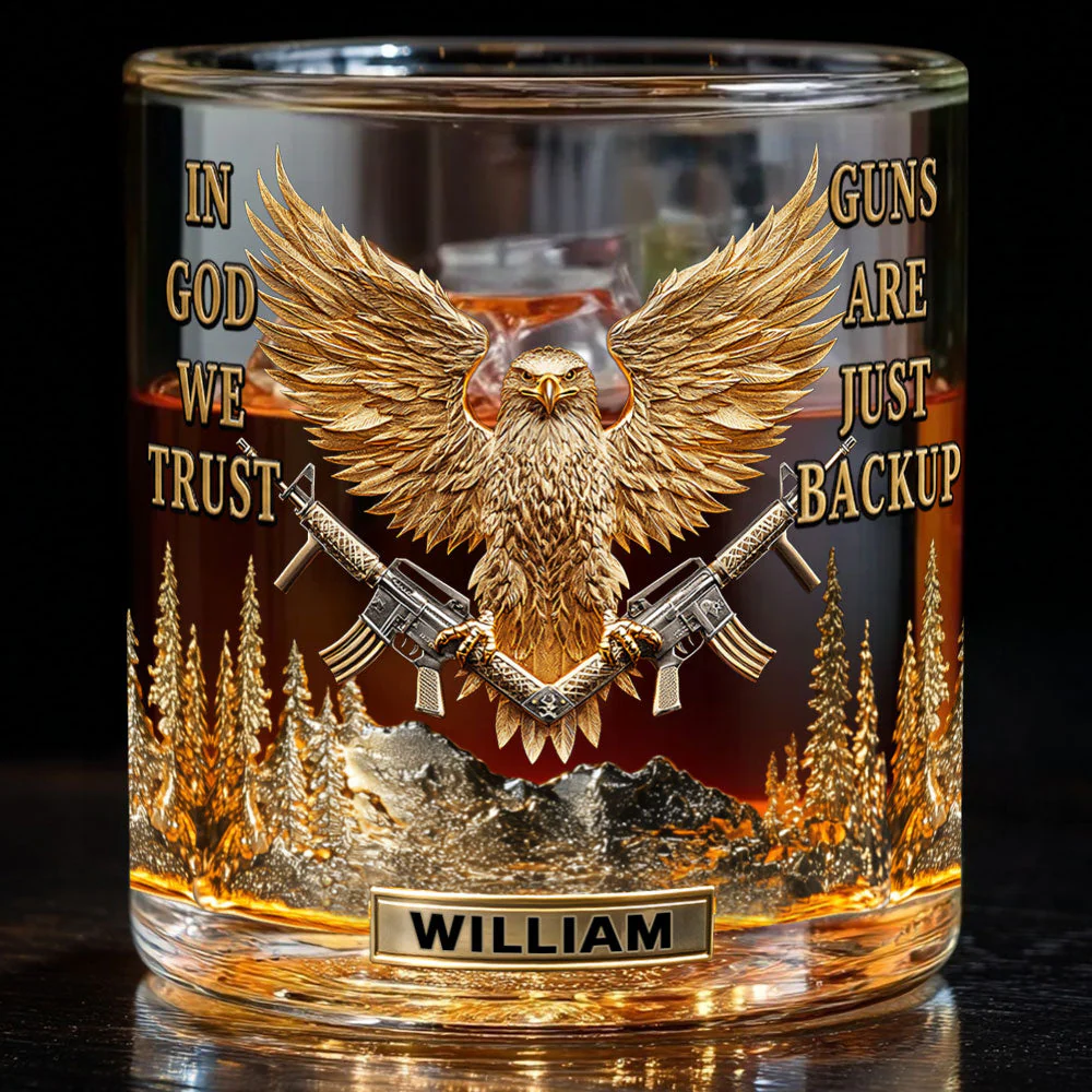 In God We Trust Guns Are Just Back Up Custom Whiskey Glass, Christian Theme Personalized Whiskey Glasses