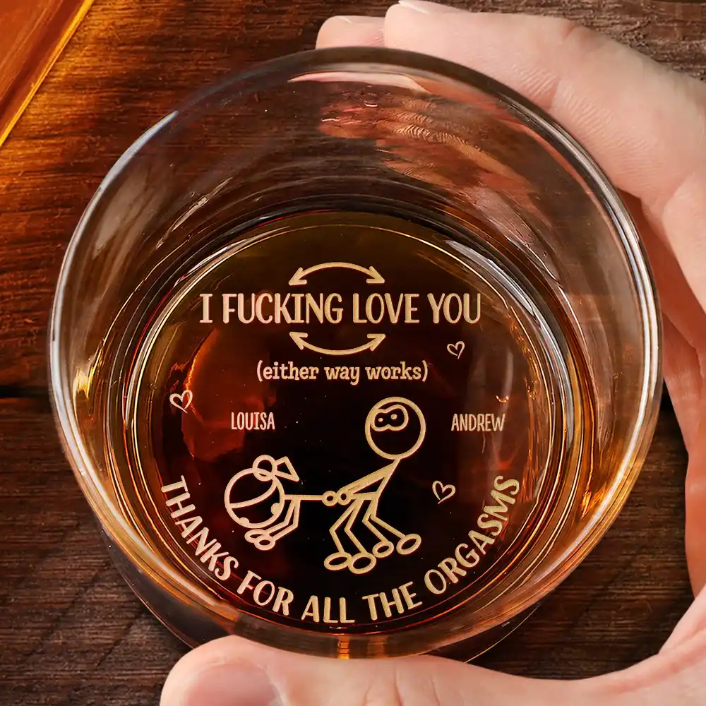 I F*cking Love You Naughty Couple Personalized Whiskey Glass, Funny Wine Glass, Valentine Gift For Him