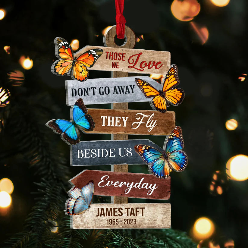 Those We Love Don't Go Away They Fly Beside Us Acrylic Ornament, Personalized Memorial Gift, Christmas Tree Decor